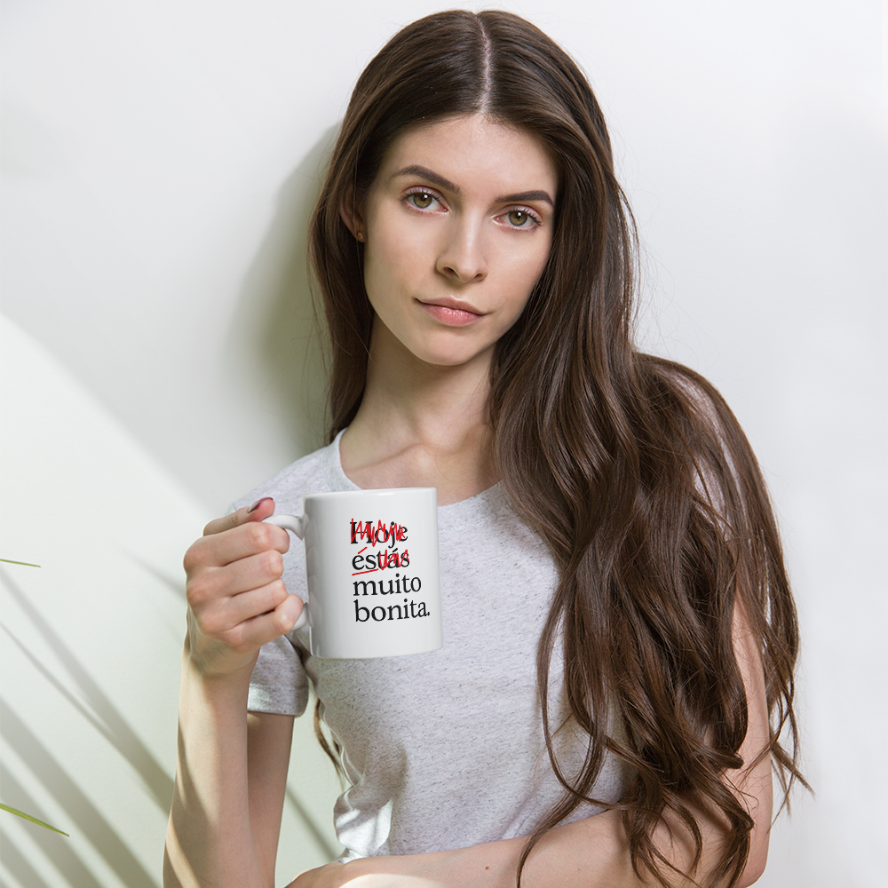 Caneca Hoje estás muito bonita